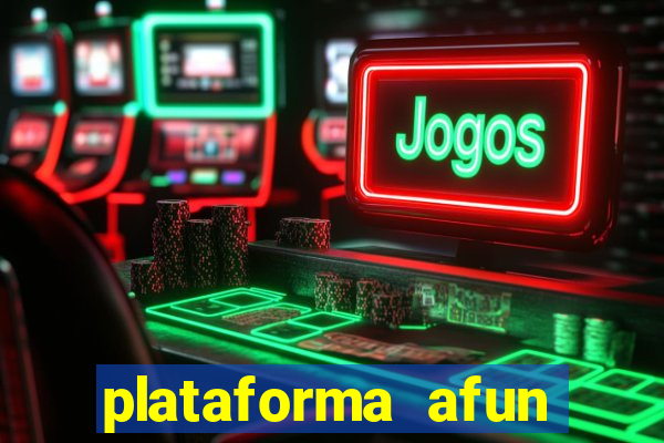 plataforma afun paga mesmo